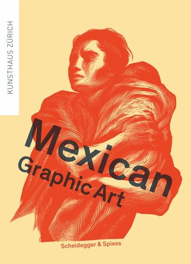 Milena Oehy, Kunsthaus Zürich - Mexican Graphic Art, Häftad