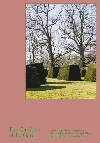 bokomslag Gardens of La Gara