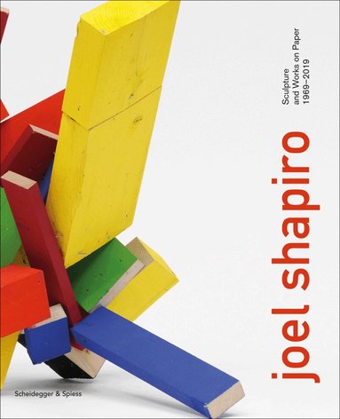 Richard Shiff, Richard Shiff - Joel Shapiro, Inbunden