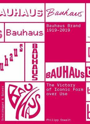 The Bauhaus Brand 1919-2019 1