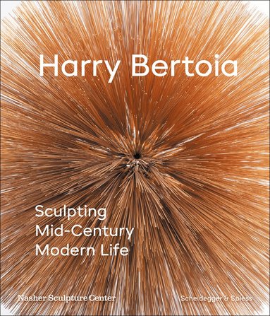 Jed Morse, Marin R. Sullivan - Harry Bertoia, Inbunden
