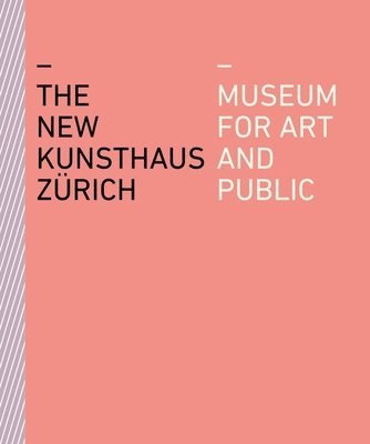The New Kunsthaus Zrich 1