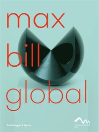 bokomslag Max Bill Global