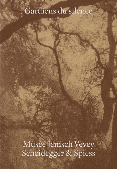Nathalie Chaix - Gardiens Du Silence : Evocation poétique des arbres, Inbunden