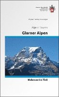 Glarner Alpen - Vom Walensee zum Tödi 1