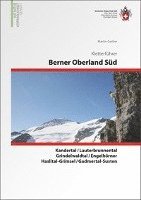 bokomslag Berner Oberland Süd ¿ Kandertal / Lauterbrunnen / Grindelwald / Rosenlaui / Urbachtal / Haslital-Grimsel / Gadmertal