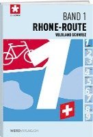 bokomslag Veloland Schweiz Band 01 Rhone-Route