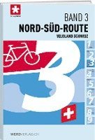 bokomslag Veloland Schweiz Band 03 Nord-Süd-Route