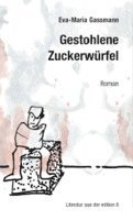 bokomslag Gestohlene Zuckerwürfel