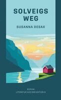 Desax Susanna - Solveigs Weg, Inbunden