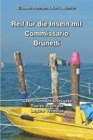 bokomslag Reif für die Inseln mit Commissario Brunetti