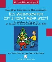 Elvira Götze, Irene Leber, Jörg Spiegelhalter - Bis Weihnachten ist's nicht mehr weit ..., Häftad
