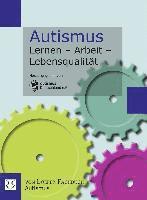 bokomslag Autismus Lernen - Arbeit - Lebensqualität