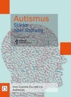 Autismus - Stärke oder Störung 1