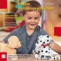 Nicol Goudarzi - Basale Aktionsgeschichten - Tierkinder und ihre Abenteuer, Häftad