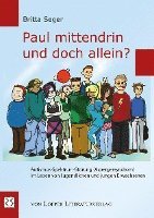 bokomslag Paul mittendrin und doch allein?