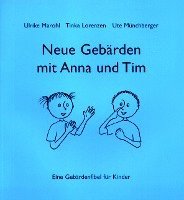 bokomslag Neue Gebärden mit Anna und Tim