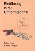 bokomslag Einführung in die Umformtechnik