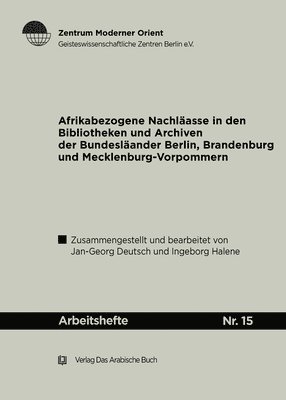 Jan-Georg Deutsch, Ingeborg Halene - Afrikabezogene Nachlässe, Häftad