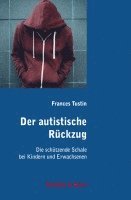 bokomslag Der autistische Rückzug