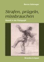 Strafen, prügeln, missbrauchen 1