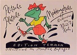 Klaus D. Koch - Plitsche, Platsche, Moddergatsche, Inbunden