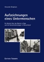 Alexander Bergmann - Aufzeichnungen eines Untermenschen, Häftad