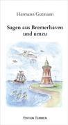 Sagen aus Bremerhaven und umzu 1