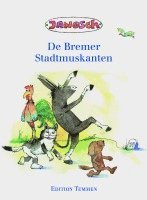 bokomslag Die Bremer Stadtmusikanten. Plattdeutsche Ausgabe