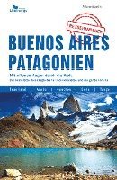 bokomslag Buenos Aires und Patagonien Reisehandbuch