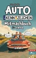 bokomslag Das große Autokennzeichen Mitmachbuch für Kinder