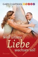 bokomslag Weil unsere Liebe wachsen soll