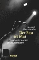 bokomslag Der Rest ist Mut