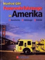 bokomslag Feuerwehrfahrzeuge in Amerika