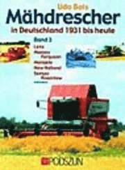 bokomslag Mähdrescher in Deutschland von 1932 bis heute Bd. 3