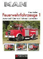 bokomslag MAN Feuerwehrfahrzeuge, Band 1