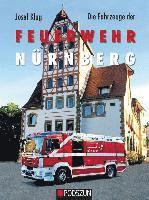 Josef Klug - Die Fahrzeuge der Feuerwehr Nürnberg, Inbunden