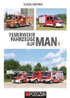 Feuerwehrfahrzeuge auf MAN 1 1