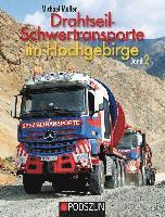 bokomslag Drahtseil-Schwertransporte im Hochgebirge Band 2