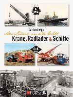 bokomslag Aus Lübeck in alle Welt: Krane, Radlader und Schiffe