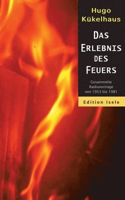 bokomslag Das Erlebnis des Feuers