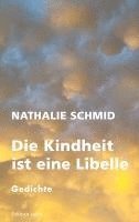 bokomslag Die Kindheit ist eine Libelle