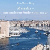 bokomslag Massalia - am anderen ende vom meer