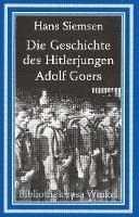 bokomslag Die Geschichte DES Hitlerjungen Adolf Goers