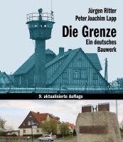 Jürgen Ritter, Peter Joachim Lapp - Die Grenze, Inbunden