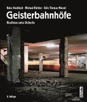 bokomslag Geisterbahnhöfe