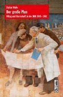 Stefan Wolle - Der große Plan, Inbunden