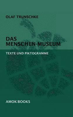 bokomslag Das Menschen-Museum