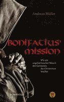 bokomslag Bonifatius' Mission