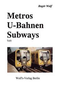 bokomslag Metros U-Bahnen Subways Teil 1
